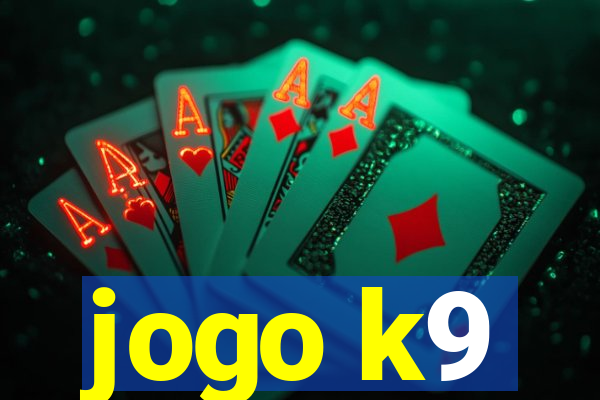 jogo k9